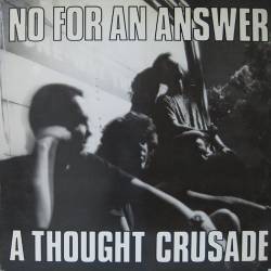 No For An Answer : A Thought Crusade